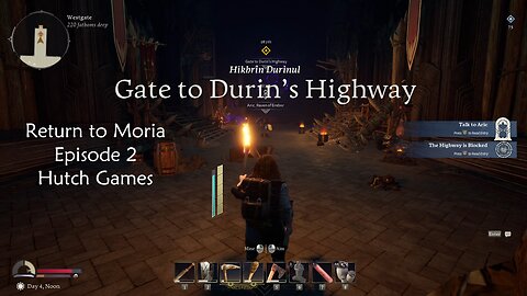 Return to Moria Episode 2
