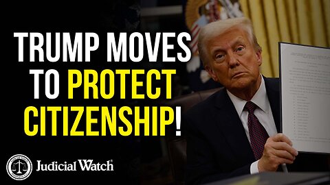 UPDATE: Trump Moves to Protect CITIZENSHIP!