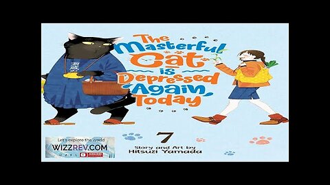 The Masterful Cat Is Depressed Again Today: Volume 7 Review