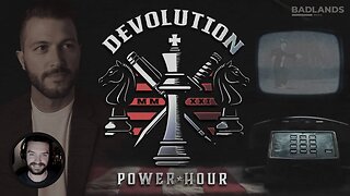 Devolution Power Hour Ep. 324