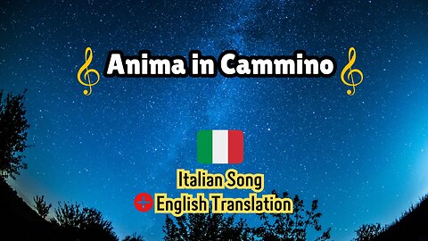 Anima in Camino. Italian Song