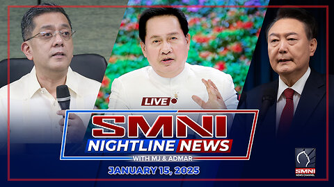 LIVE: SMNI Nightline News with Admar Vilando & MJ Mondejar | January 15, 2025 - Miyerkules