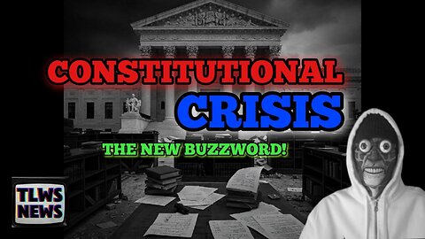 Constitutional CRISIS: The New BUZZWORD!!