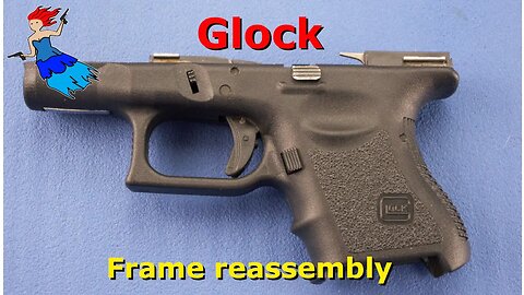 STEP BY STEP GLOCK ASSEMBLY FOR THE EVERYDAY PERSON // How to reassemble a Glock frame