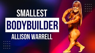 Allison Warrell: Cheerleader to FBB | World’s Smallest Female Bodybuilder Body Transformation