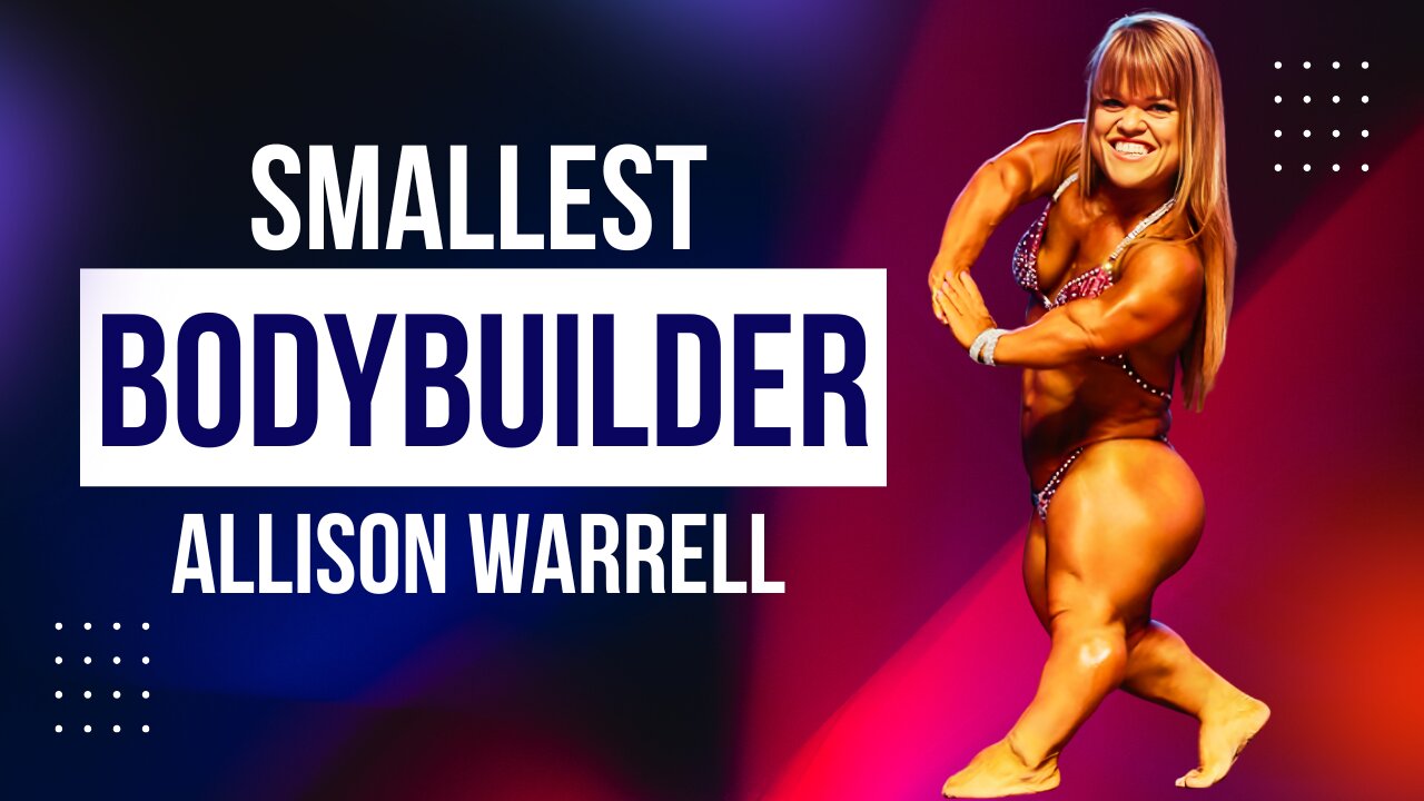 Allison Warrell: Cheerleader to FBB | World’s Smallest Female Bodybuilder Body Transformation