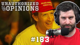 Don't Trust the Zuck | UnAuthorized Opinions 183