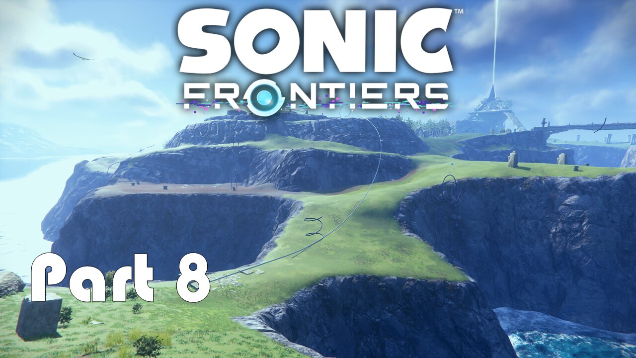 Lets Play Sonic Frontiers Part 8 (It has begun, the Final Island!!!)
