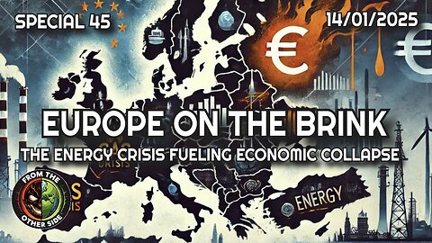 EUROPE ON THE BRINK: THE ENERGY CRISIS FUELING ECONOMIC COLLAPSE