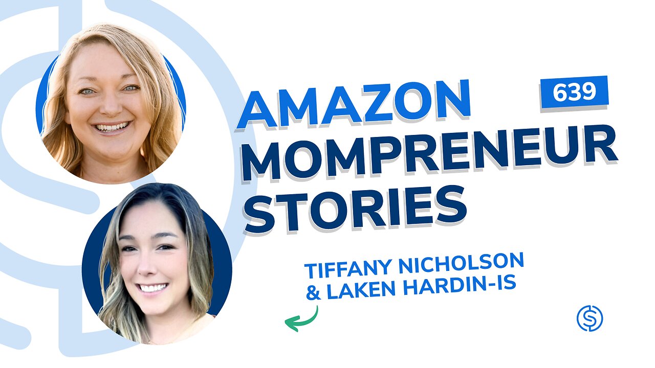 Amazon Mompreneur Stories | SSP #639