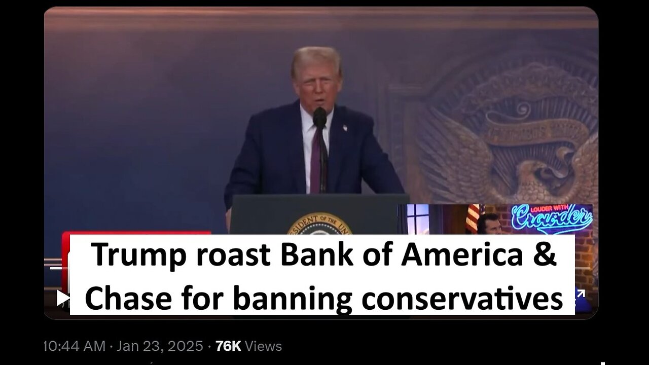 Trump roast Bank of America for banning conservatives