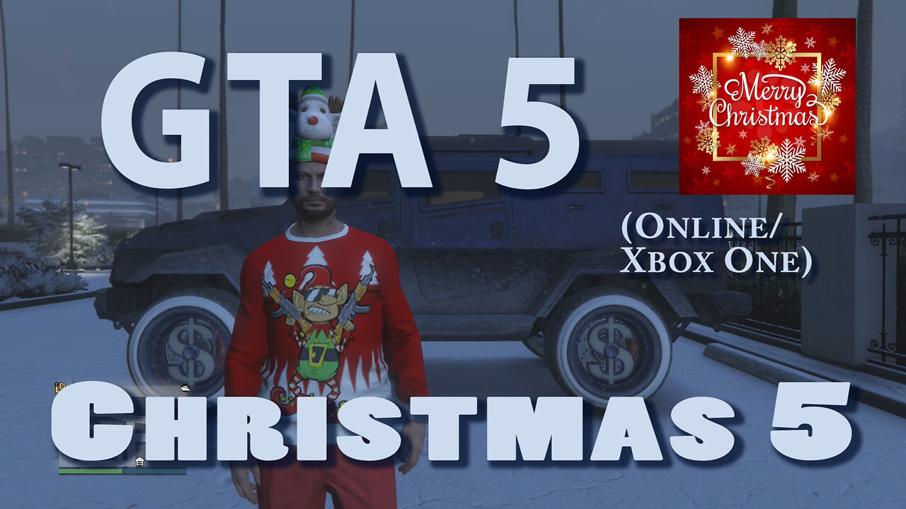 GTA 5 (Online Xbox One) Christmas 5