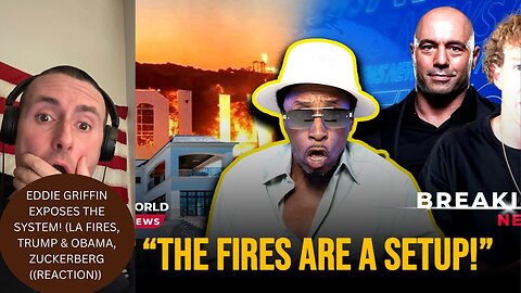 EDDIE GRIFFIN EXPOSES THE SYSTEM! (LA FIRES, TRUMP & OBAMA, ZUCKERBERG + MORE) (REACTION).