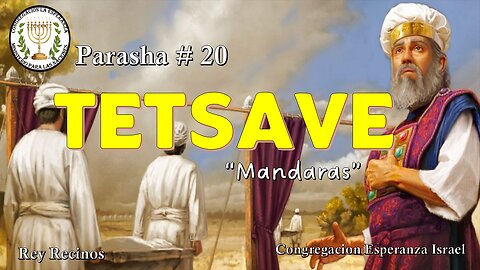 Parasha #20 Tetsave