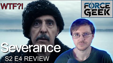 SEVERANCE | SEASON 2 EPISODE 4 | REVIEW