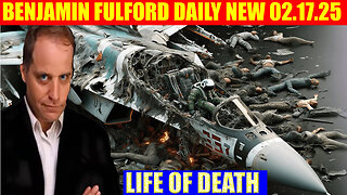 Benjamin Fulford Shocking News 02.17.2025 : MILLIONS OF PEOPLE DIED, Charlie Ward, Juan O Savin