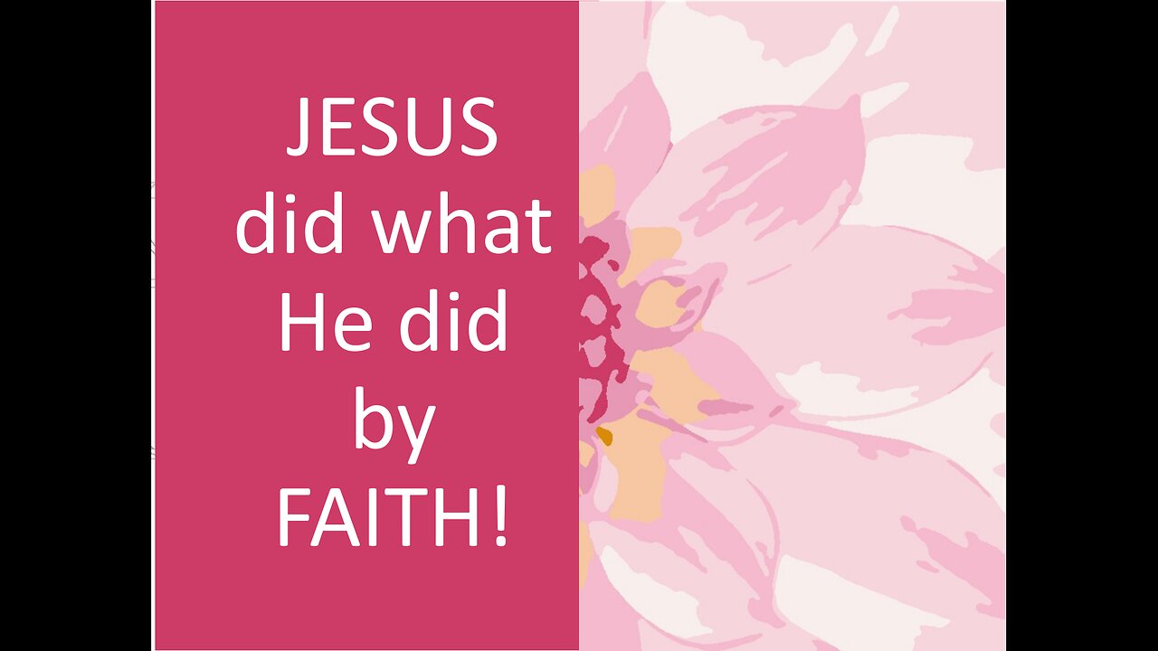 March 11 (Year 4) Did Jesus operate by faith or something else? Tiffany Root & Kirk VandeGuchte
