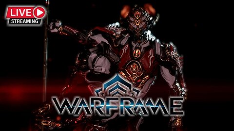 🔴 WARFRAME | Casual Saturday Game Play