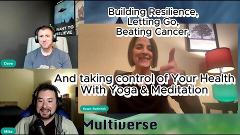 Building Resilience, Letting Go, and Beating Cancer | Susan