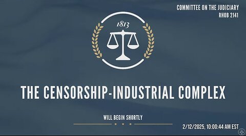 LIVE: The Censorship-Industrial Complex feat. testimony of independent journalists