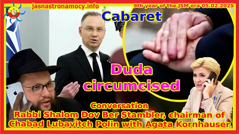 Cabaret Duda circumcised Conversation Rabbi Shalom Dow Ber Stambler, with Agata Kornhauser