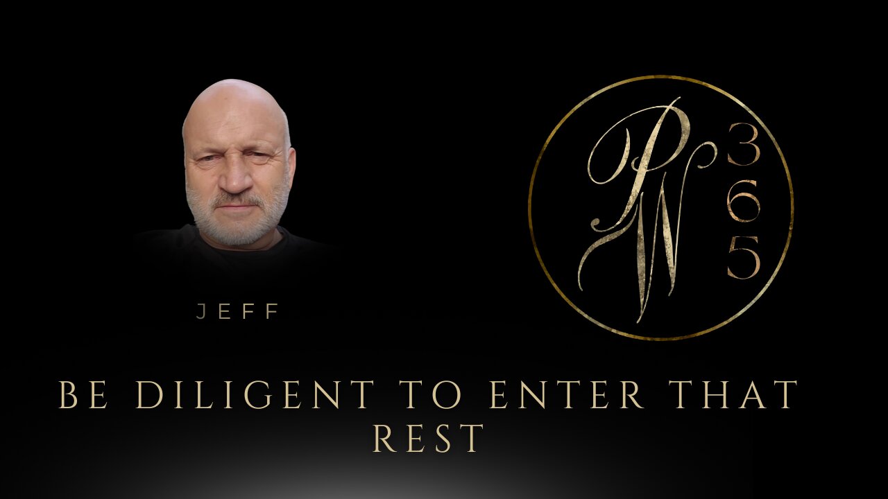 Be Diligent To Enter That Rest