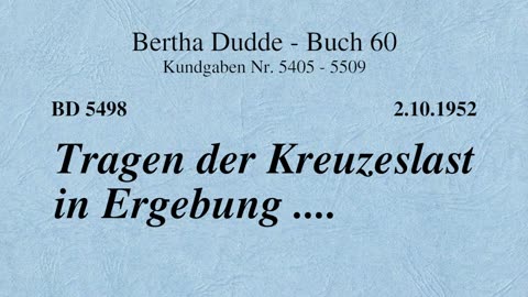 BD 5498 - TRAGEN DER KREUZESLAST IN ERGEBUNG ....