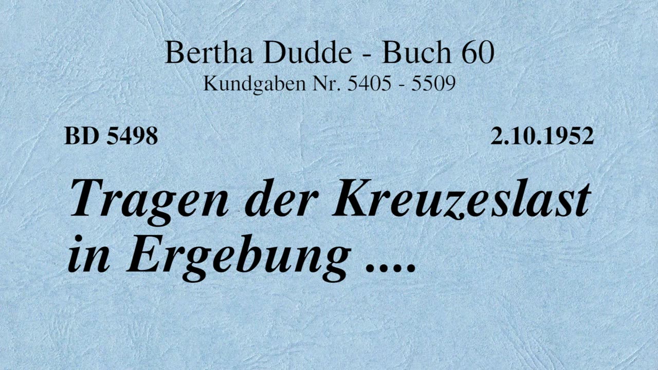 BD 5498 - TRAGEN DER KREUZESLAST IN ERGEBUNG ....