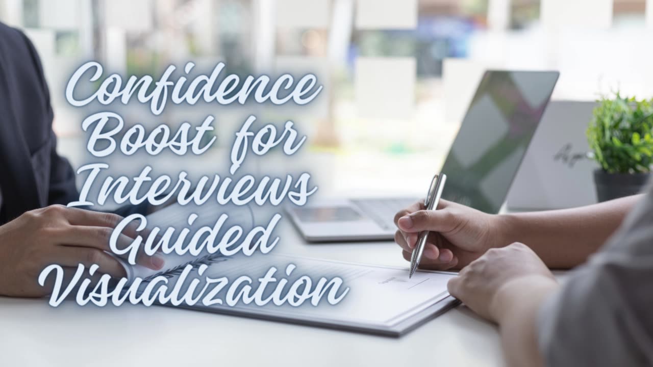 "Powerful Guided Visualization | Manifest a Confidence Boost for Interviews"