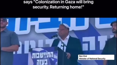 Ben Gvir Stated they will Force all the Palestinians to Migrate Around the World