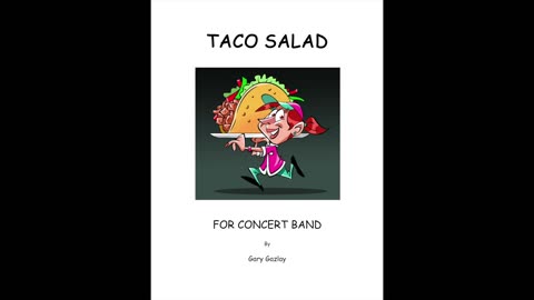 TACO SALAD – (For Concert Band)