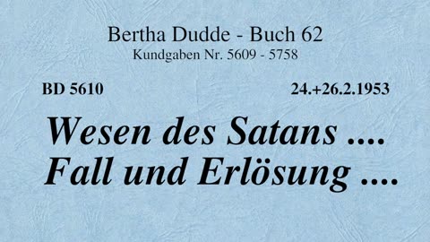 BD 5610 - WESEN DES SATANS .... FALL UND ERLÖSUNG ....