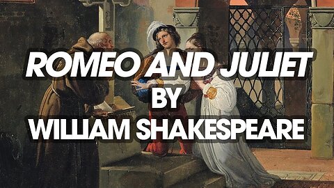 Romeo and Juliet by William Shakespeare | Full Audiobook and Text HQ 📚