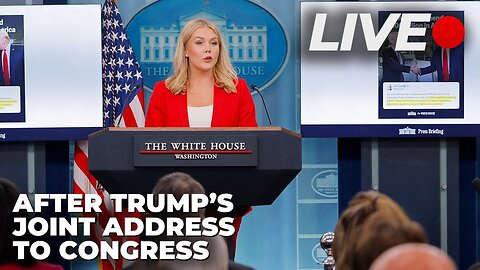 LIVE: White House's First Press Briefing After Trump’s Joint Address to Congress