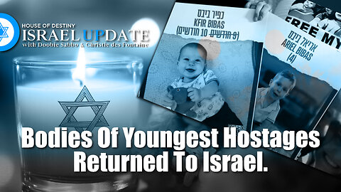 Bodies of Youngest Hostages Returned To Israel | Israel Update