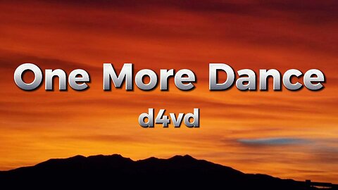 d4vd - One More Dance (lyrics)