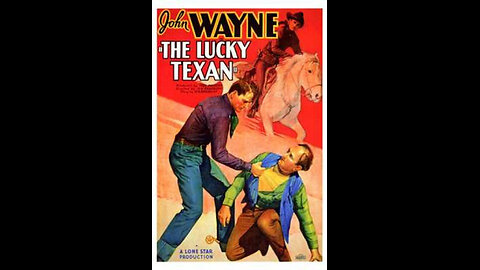 The Lucky Texan - 1934
