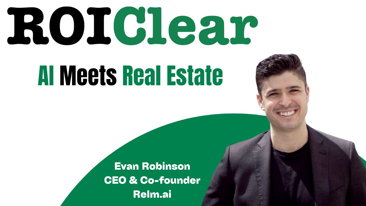 Evan Robinson: AI Meets Real Estate
