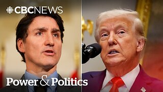 Canada will retaliate immediately against Trump tariffs, says minister | Power & Politics! - 3/3/25