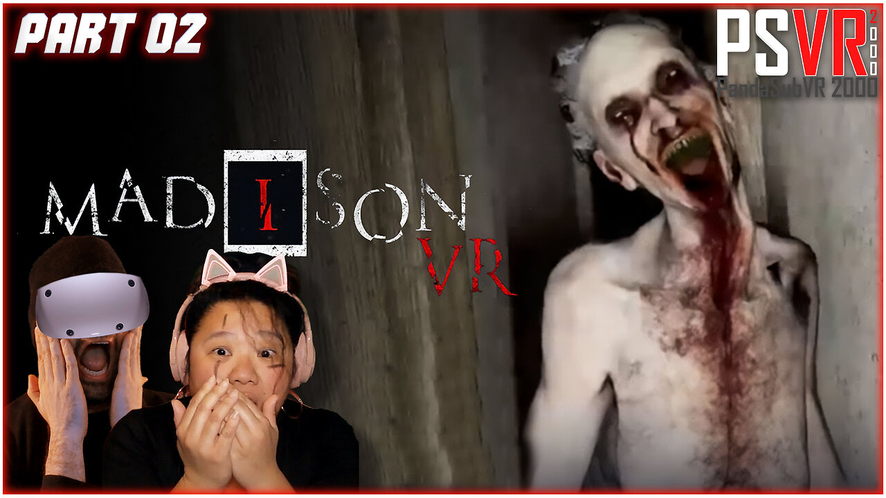 Madison VR (Part 2) | PSVR 2000 (Edited Replay)