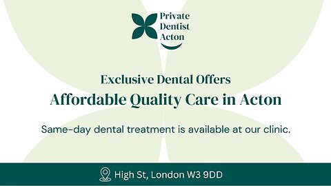 Exclusive Dental Offers in Acton – Smile & Save!