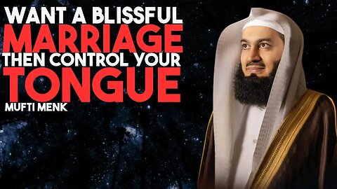 Mufti Menk: 90% of Marriages Can Be Blissful by Doing THIS!