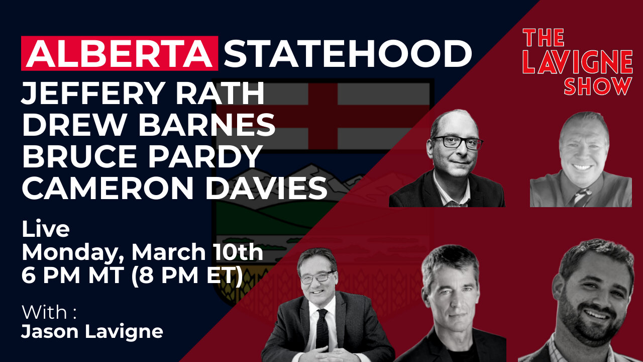 Alberta Statehood w/ Jeffery Rath, Drew Barnes, Bruce Pardy & Cameron Davies