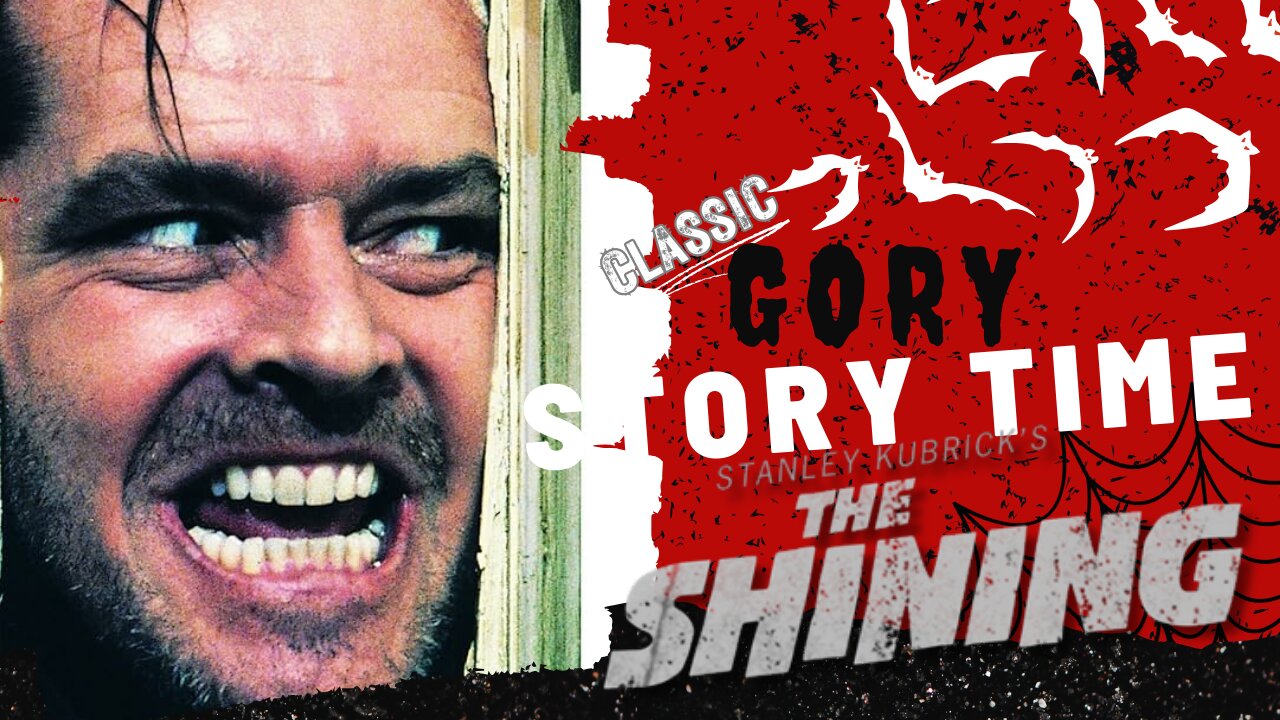 Gory Story Time: The Shining (1980) - Retro Deep Dive (2014 Episode)