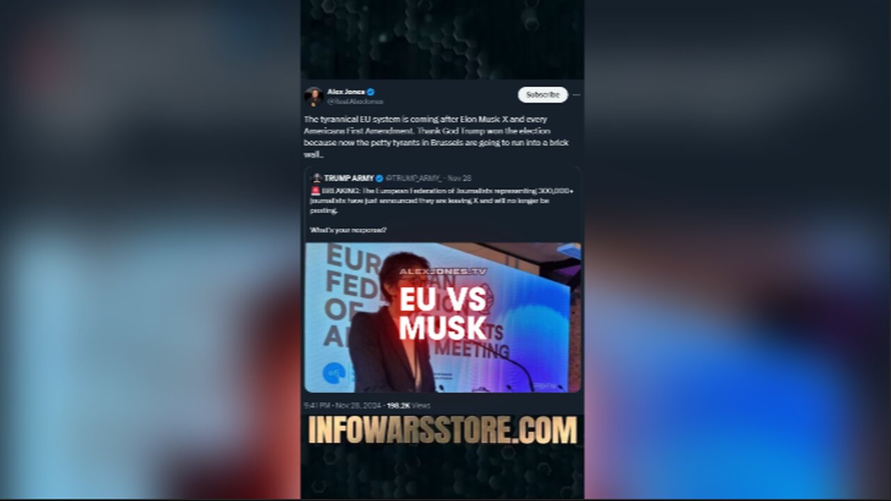 European Union VS Elon Musk - Alex Jones on X