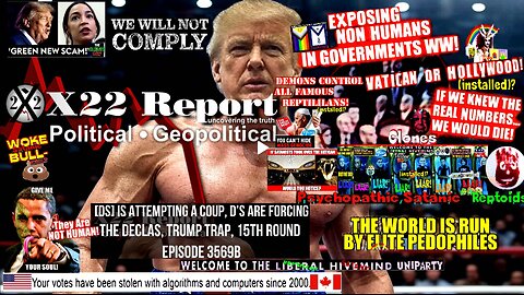 Ep 3569b - [DS] Is Attempting A Coup, D’s Are Forcing The Declas, Trump Trap, 15th Round