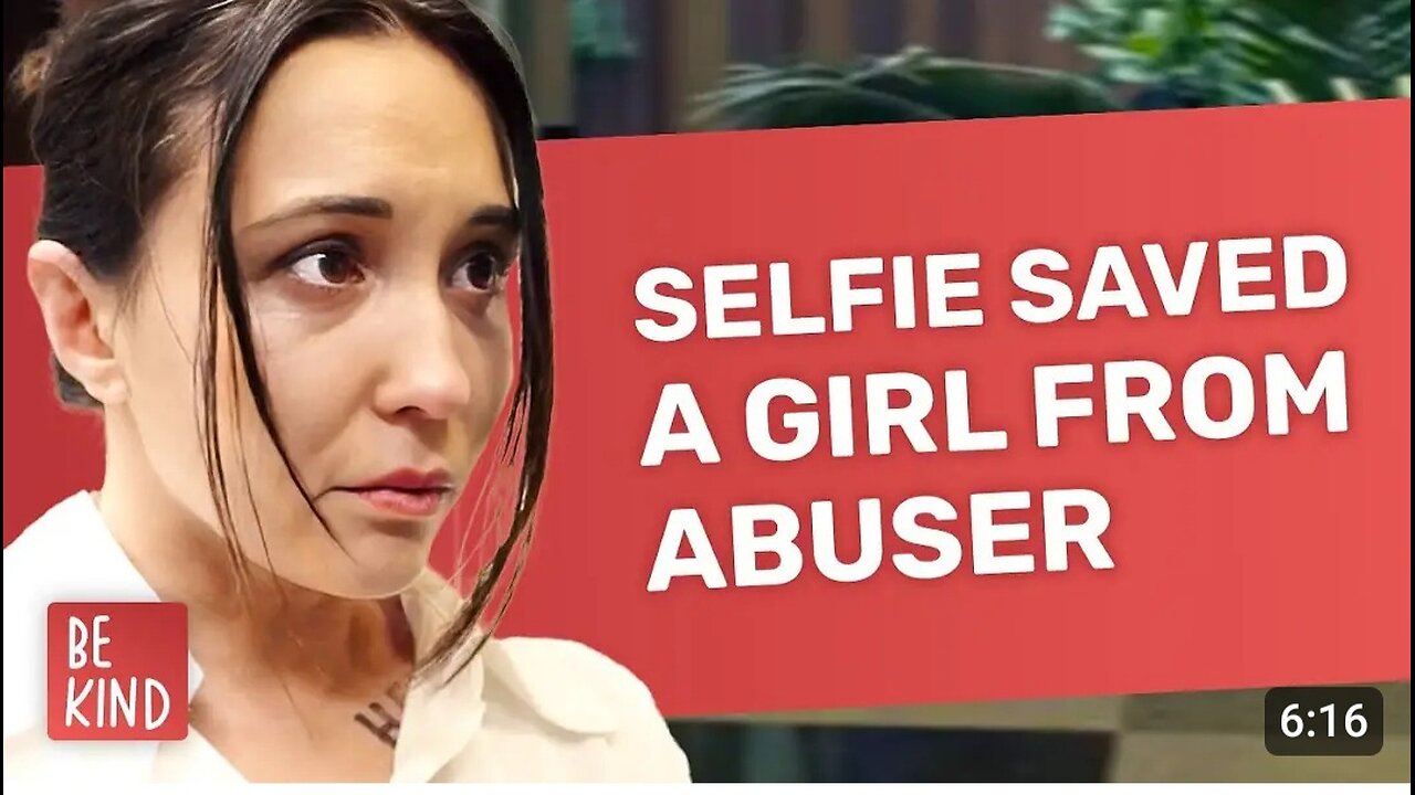 Selfie saved a girl from abuser