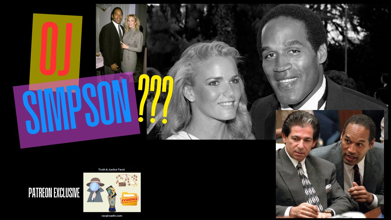 Truth & Justice Tarot | OJ Simpson Is He GUILTY?