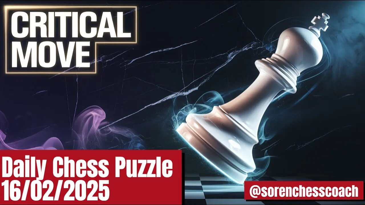 Daily Chess Puzzle 16/02/2025