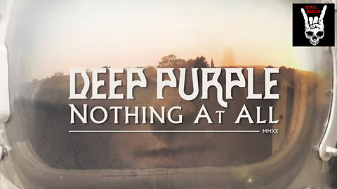 Deep Purple - Nothing At All (Official Video)